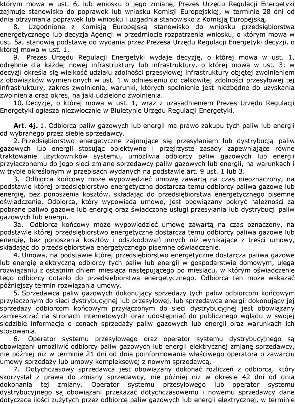 stanowisko z Komisją Europejską. 8.