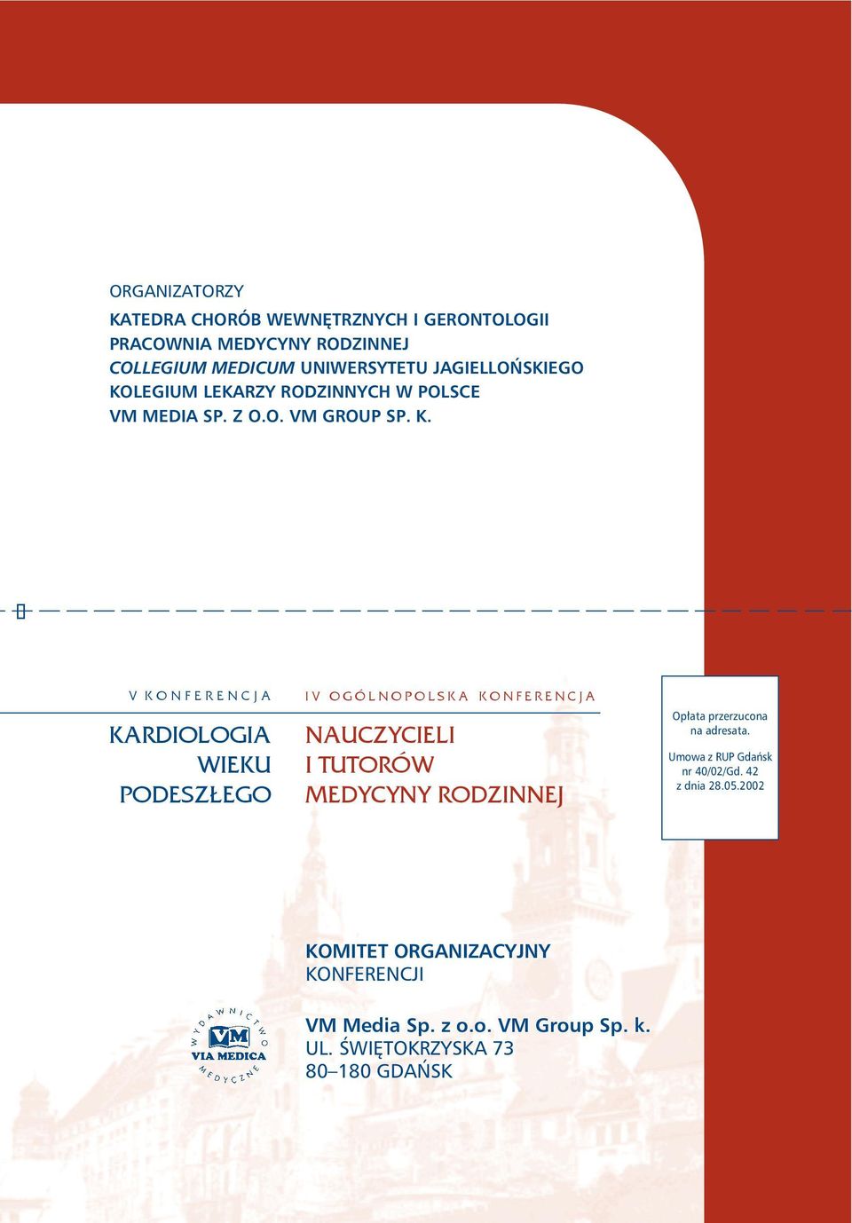 LEGIUM LEKARZY RODZINNYCH W POLSCE VM MEDIA SP. Z O.O. VM GROUP SP. K.