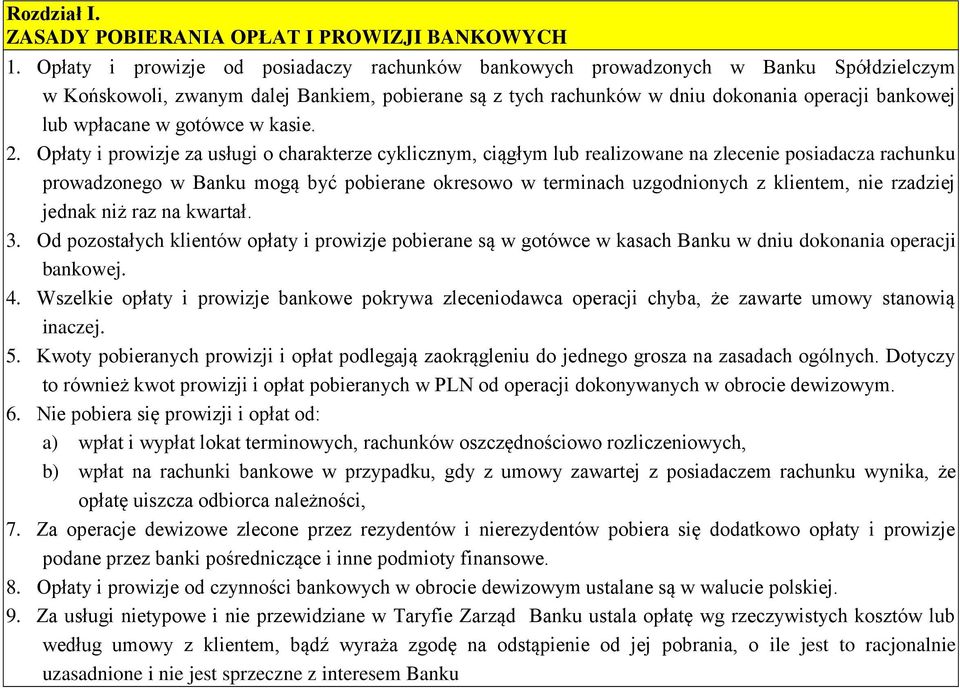 wpłacane w gotówce w kasie. 2.