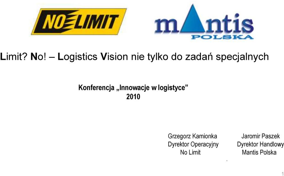 Konferencja Innowacje w logistyce 2010 Grzegorz