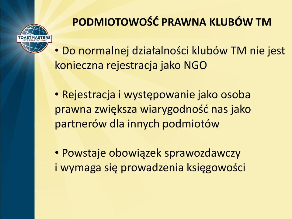 osoba prawna zwiększa wiarygodność nas jako partnerów dla innych