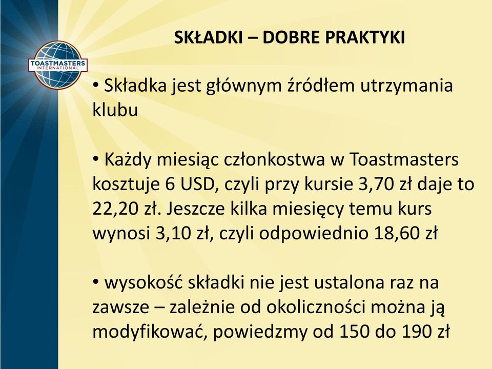 Jeszcze kilka miesięcy temu kurs wynosi 3,10 zł, czyli odpowiednio 18,60 zł wysokość