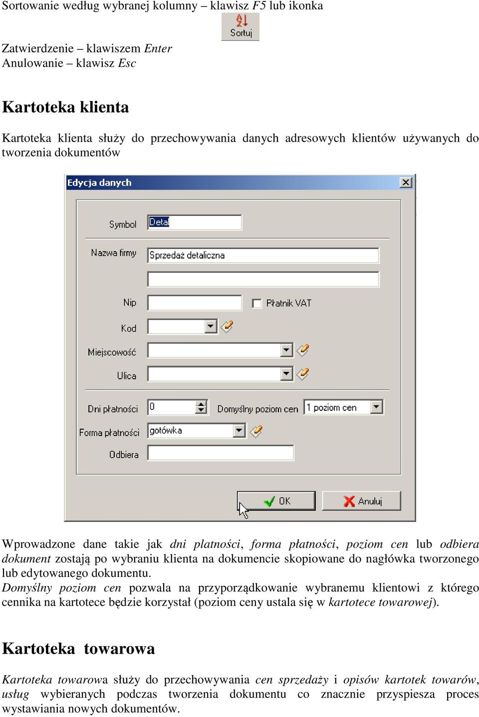 tworzonego lub edytowanego dokumentu.