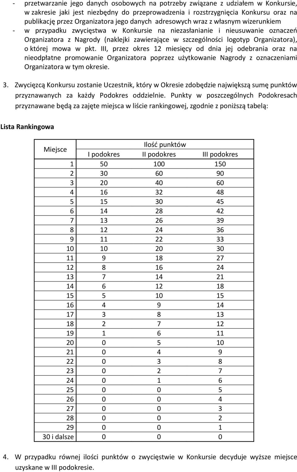 Organizatora), o której mowa w pkt.