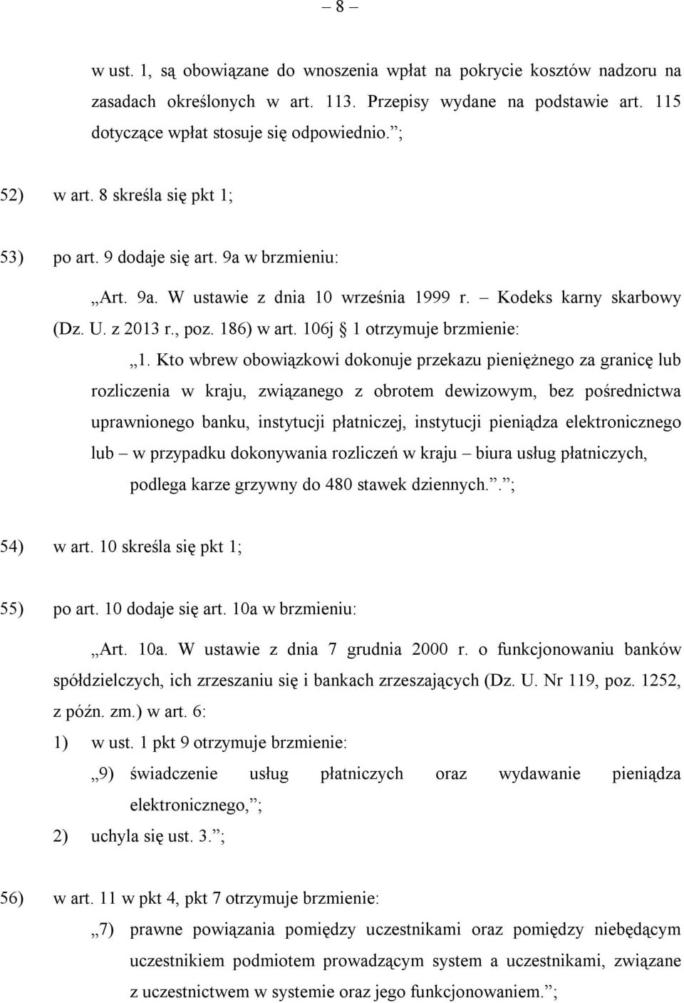 106j 1 otrzymuje brzmienie: 1.