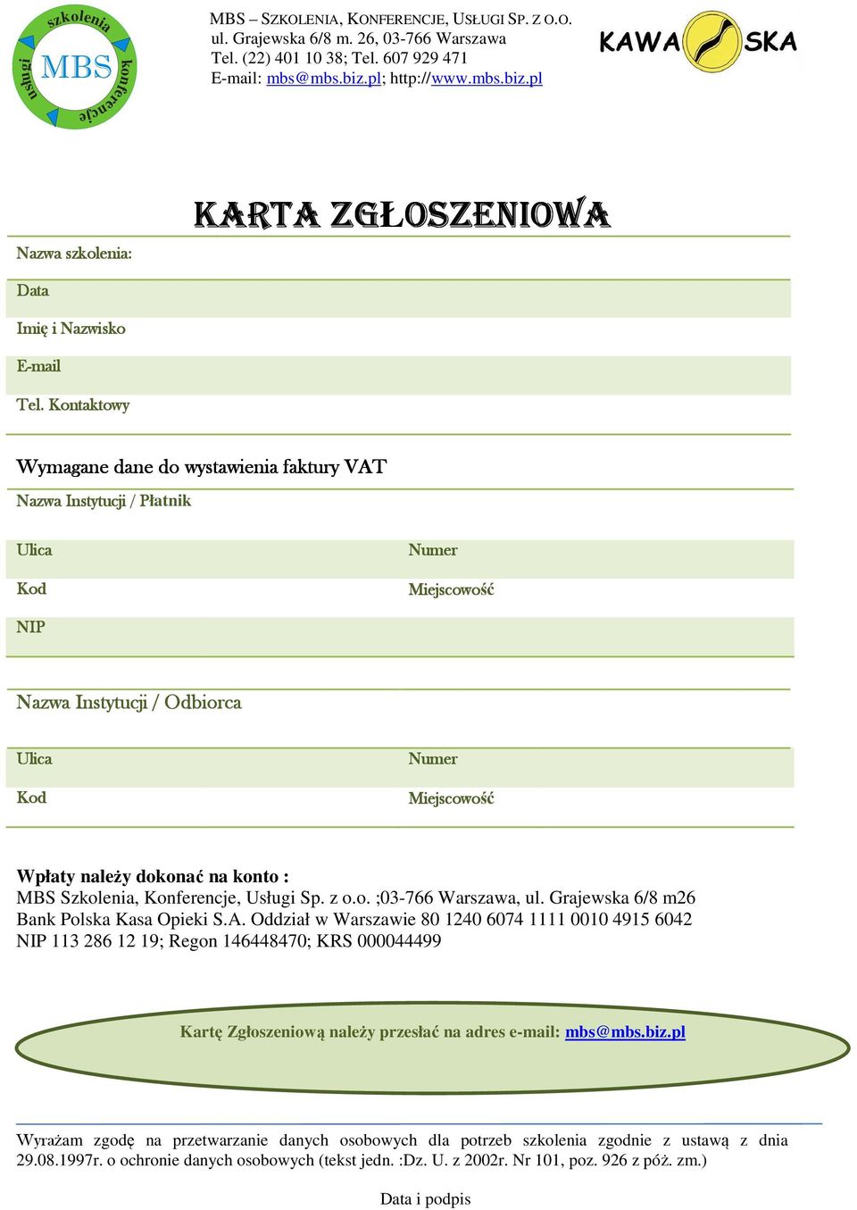 dokonać na konto : Szkolenia, Konferencje, Usługi Sp. z o.o. ;03-766 Warszawa, ul. Grajewska 6/8 m26 Bank Polska Kasa Opieki S.A.