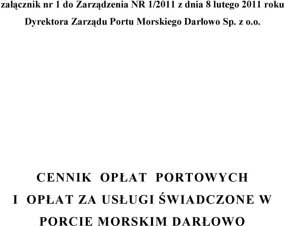 Morskiego Darłowo Sp. z o.o. CENNIK OPŁAT