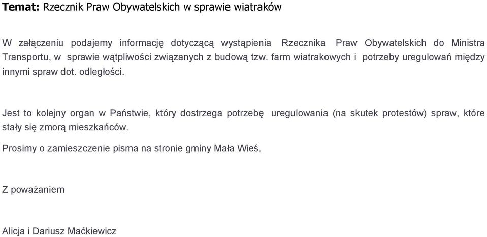 farm wiatrakowych i potrzeby uregulowań między innymi spraw dot. odległości.