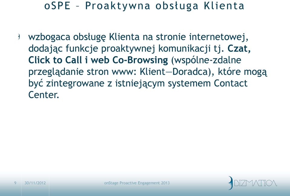 Czat, Click to Call i web Co-Browsing (wspólne-zdalne przeglądanie stron www: