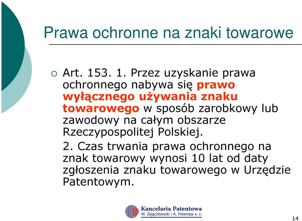 towarowego w sposób zarobkowy lub zawodowy na całym obszarze Rzeczypospolitej