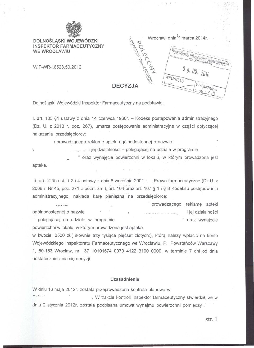 udziale w programie oraz wynaj~cie powierzchni w lokalu, w kt6rym prowadzona jest ii. art. i29b ust. 1-2 i 4 ustawy z dnia 6 wrzesnia 2001 r. - Prawo farmaceutyczne (Oz.U. z.' --,. 2008 r. Nr 45, poz.
