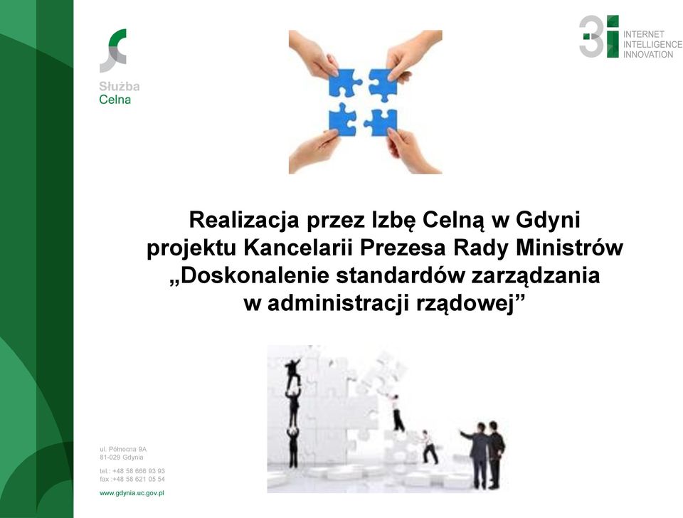 w administracji rządowej ul. Północna 9A 81-029 Gdynia tel.