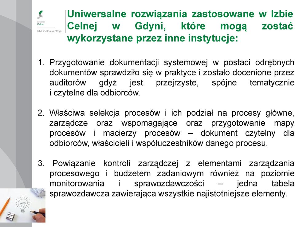 odbiorców. 2.