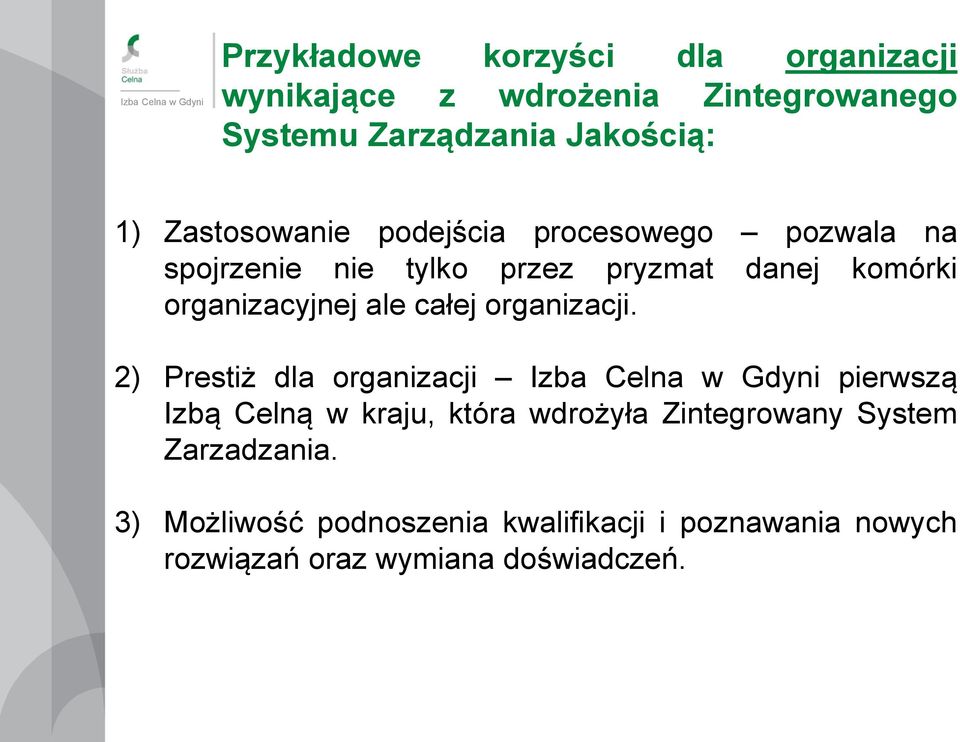 całej organizacji.