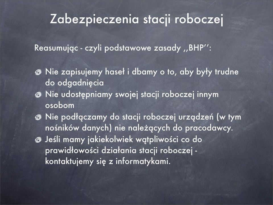 roboczej urządzeń (w tym nośników danych) nie należących do pracodawcy.