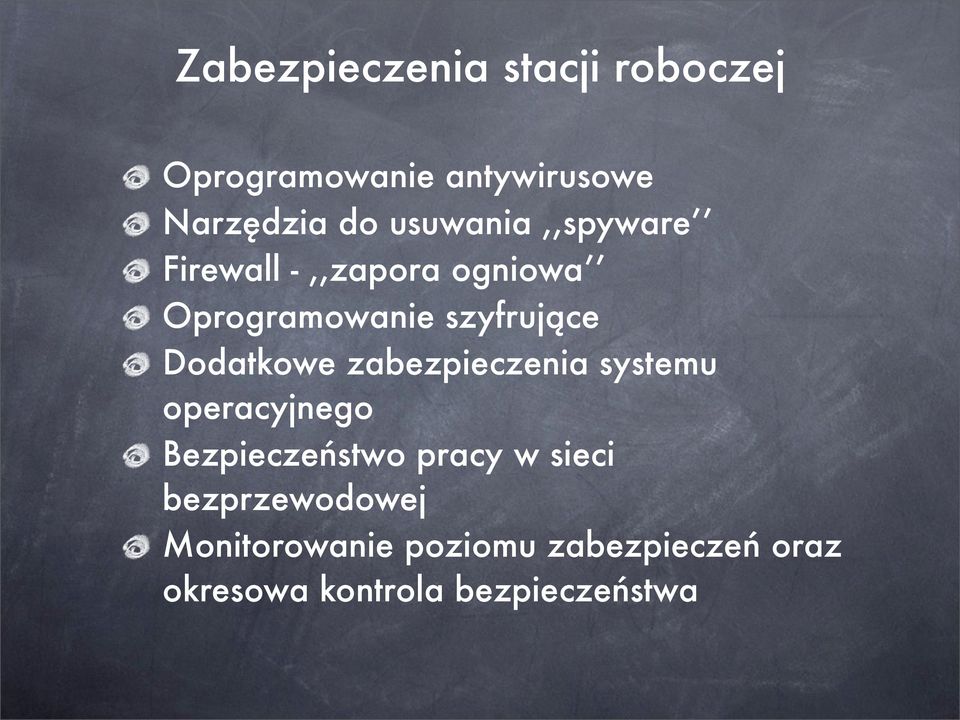 systemu operacyjnego Bezpieczeństwo pracy w sieci bezprzewodowej