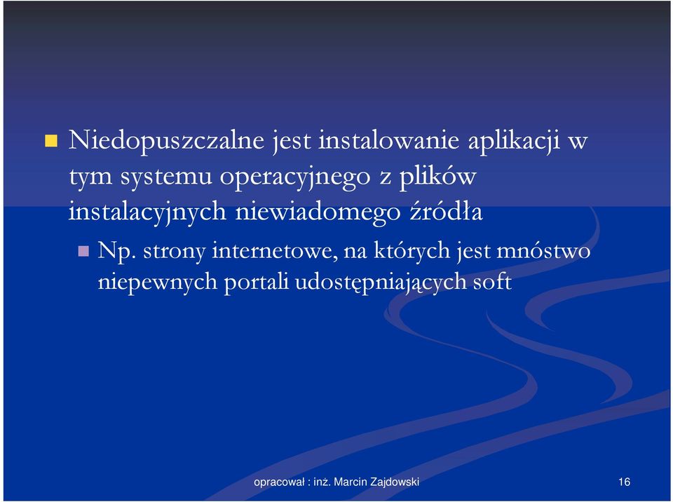 strony internetowe, na których jest mnóstwo niepewnych