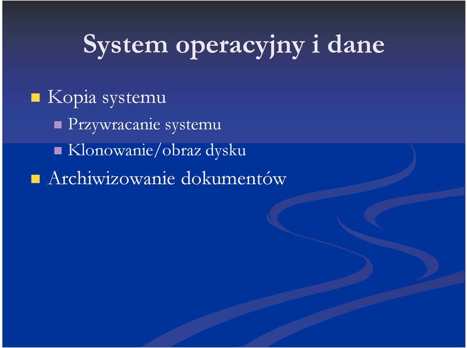 systemu Klonowanie/obraz