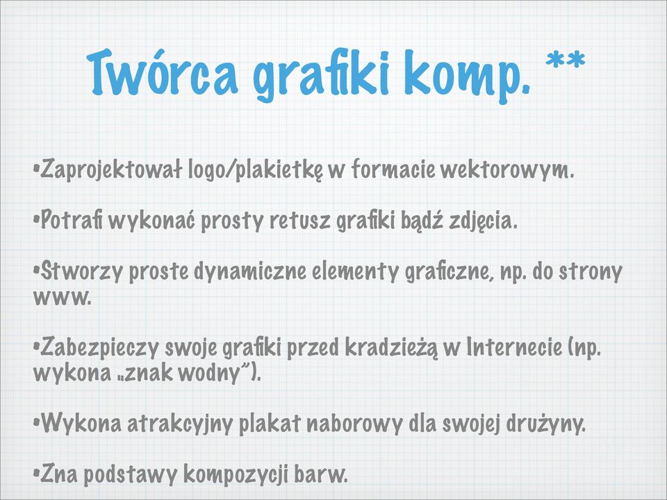 Stworzy proste dynamiczne elementy graficzne, np. do strony www.