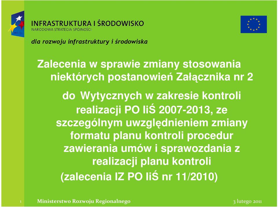 szczególnym uwzględnieniem zmiany formatu planu kontroli procedur zawierania umów i