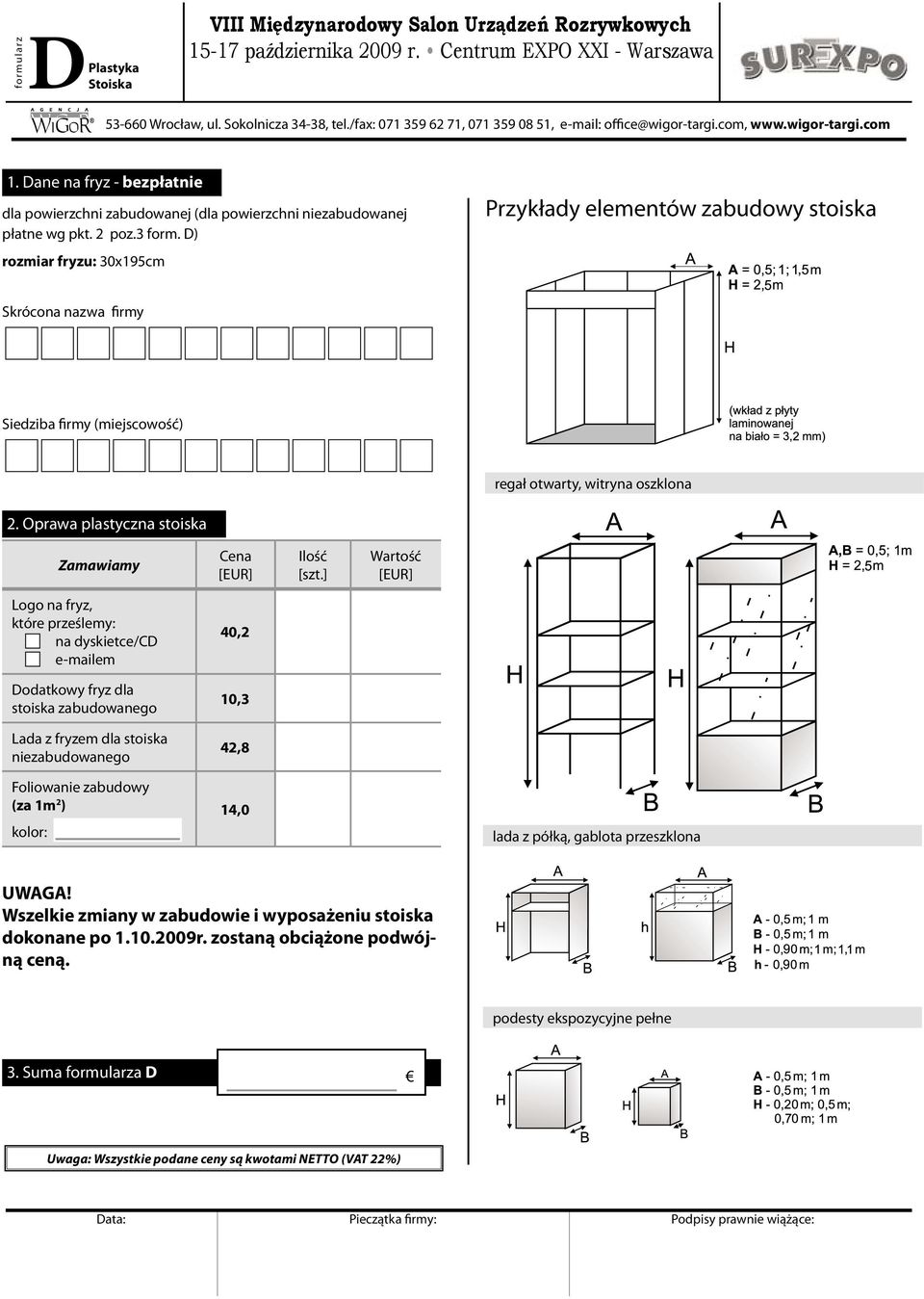 Oprawa plastyczna stoiska [szt.