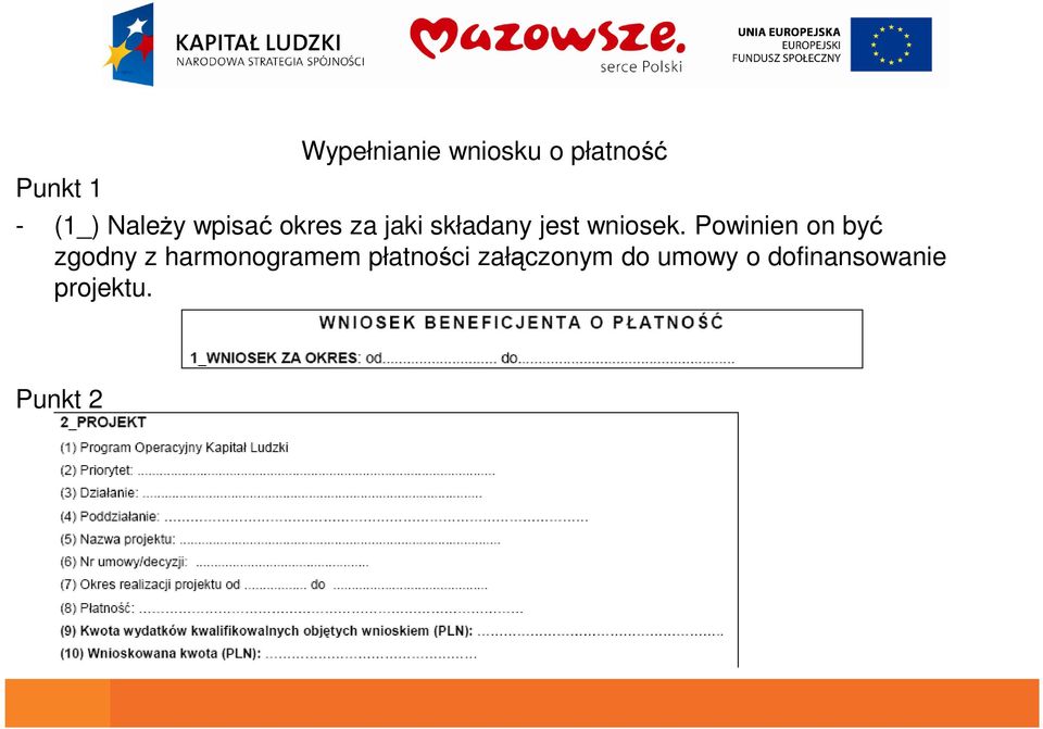 Powinien on być zgodny z harmonogramem płatności