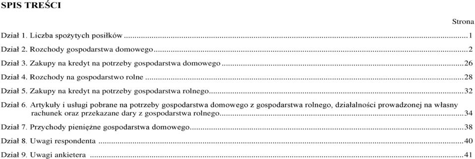 Zakupy na kredyt na potrzeby gospodarstwa rolnego... 32 Dział 6.