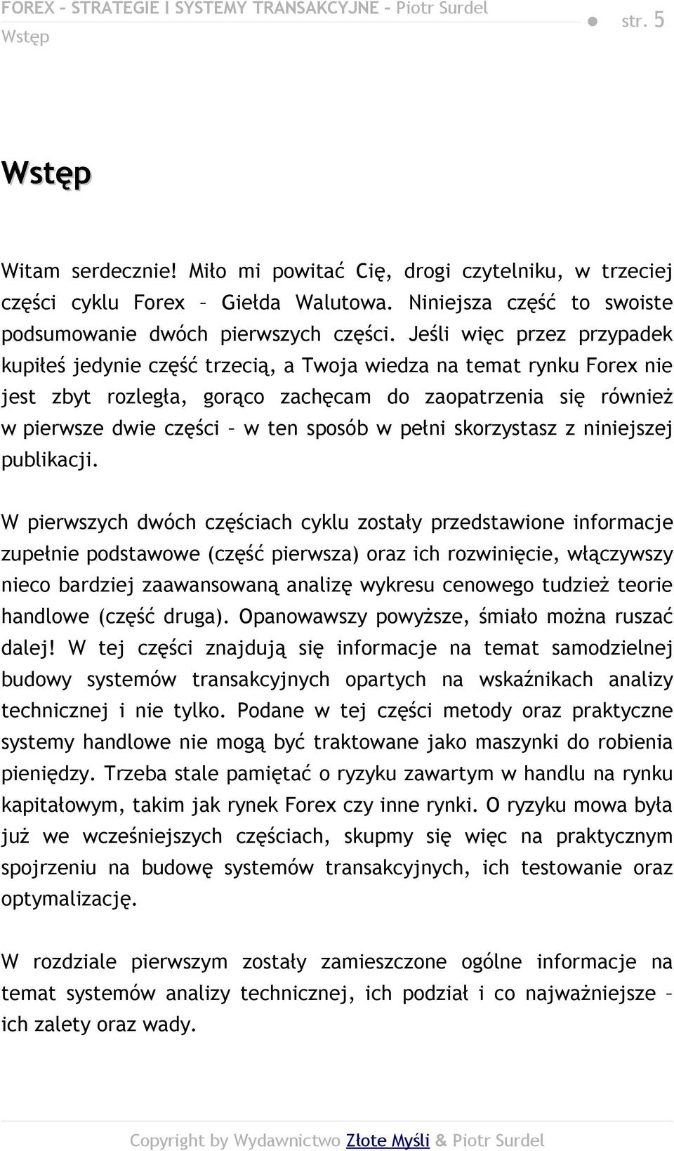pełni skorzystasz z niniejszej publikacji.