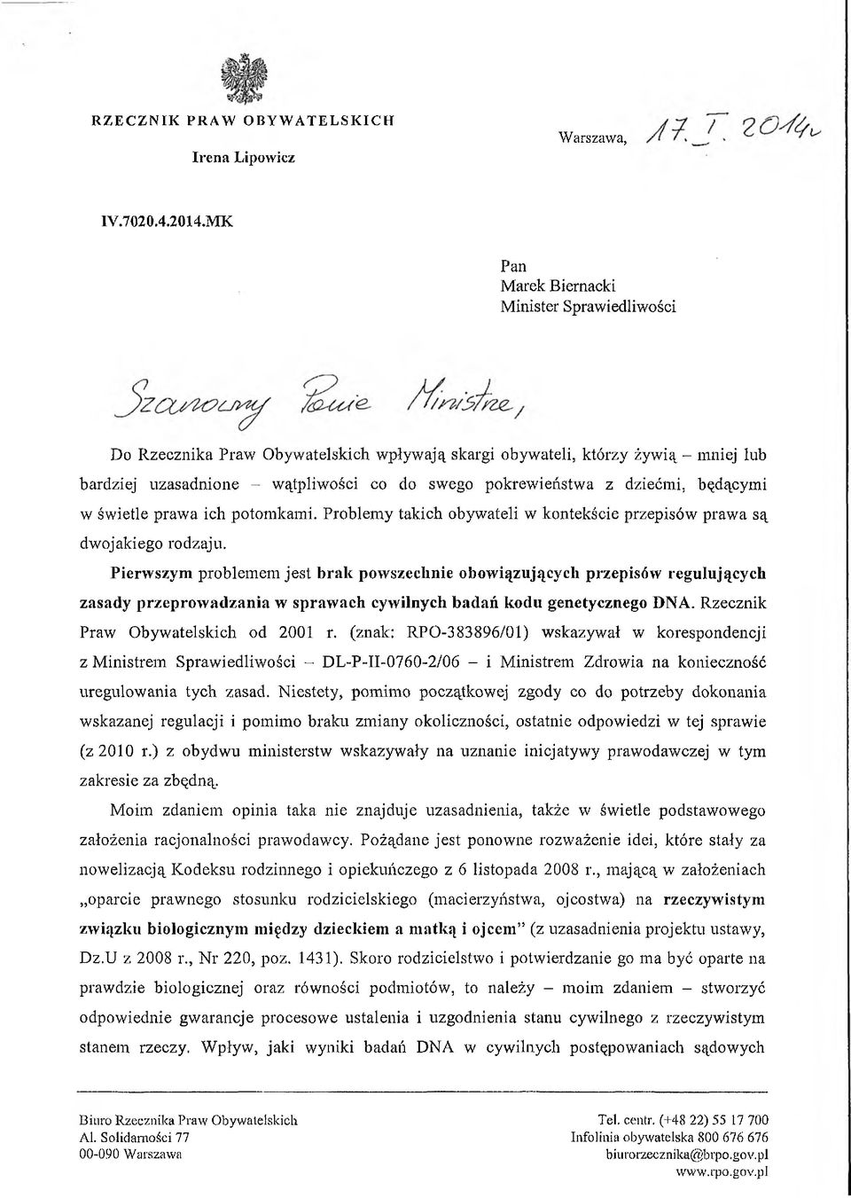dziećmi, będącymi w świetle prawa ich potomkami. Problemy takich obywateli w kontekście przepisów prawa są dwojakiego rodzaju.