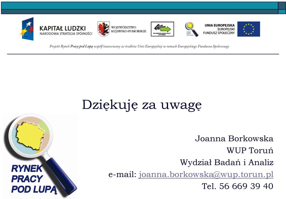 Badań i Analiz e-mail: joanna.