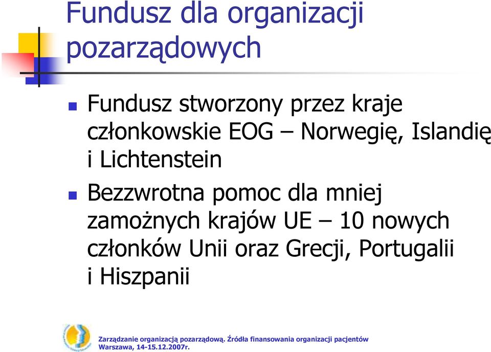 Lichtenstein Bezzwrotna pomoc dla mniej zamoŝnych krajów