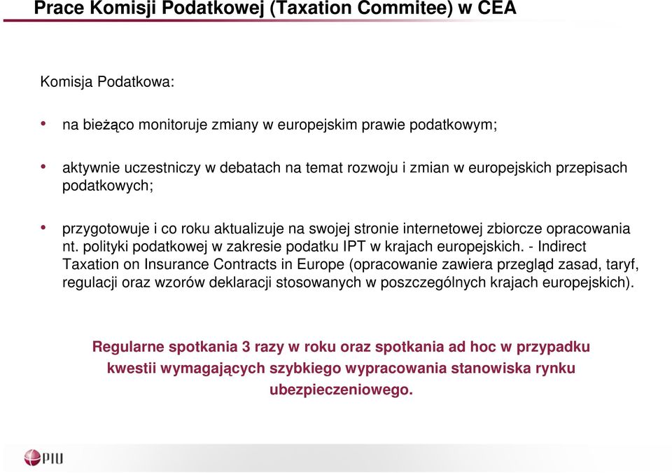 polityki podatkowej w zakresie podatku IPT w krajach europejskich.