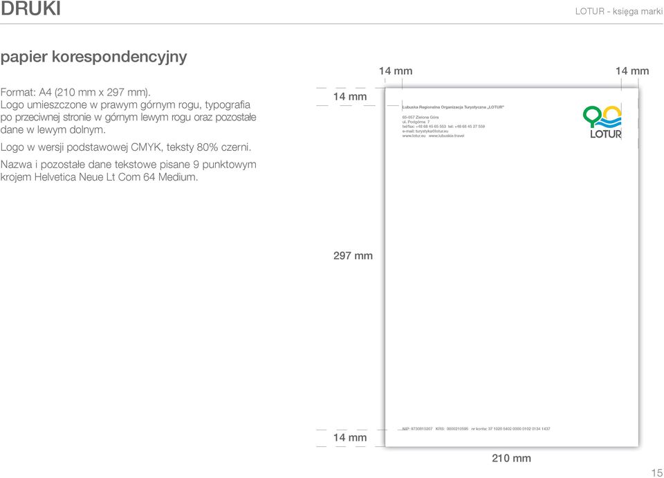 rogu oraz pozostałe dane w lewym dolnym. Logo w wersji podstawowej CMYK, teksty 80% czerni.