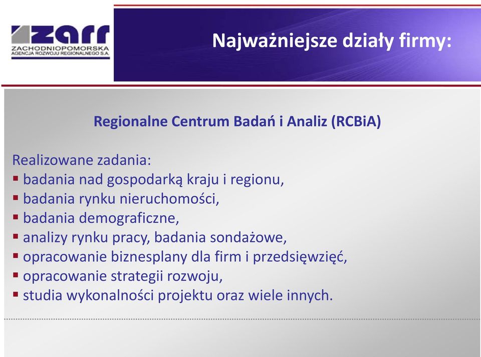 demograficzne, analizy rynku pracy, badania sondażowe, opracowanie biznesplany dla firm