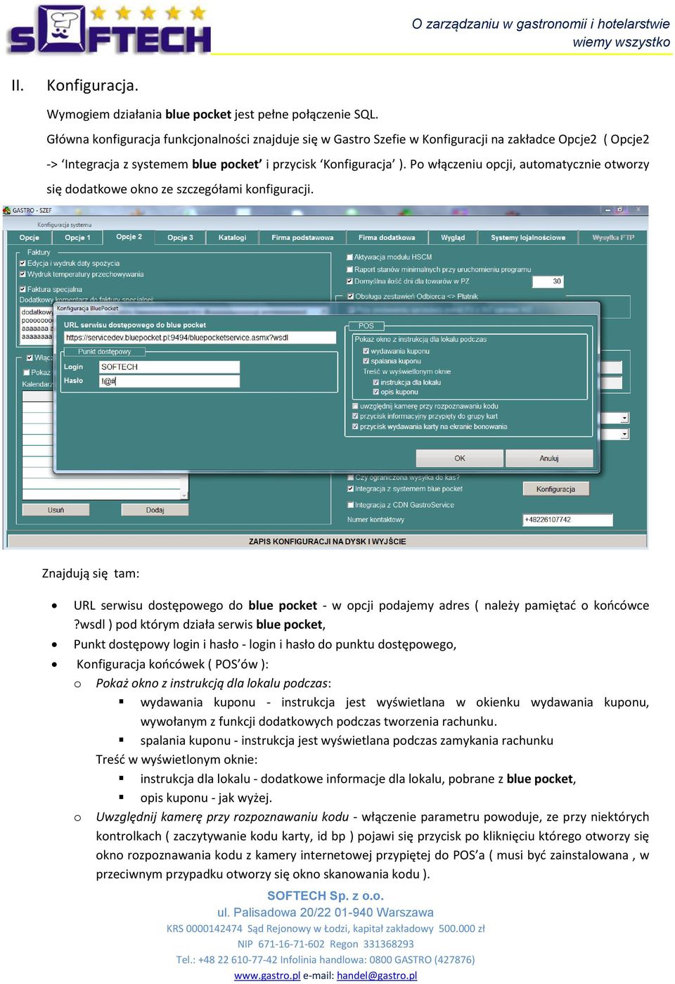 Po włączeniu opcji, automatycznie otworzy się dodatkowe okno ze szczegółami konfiguracji.