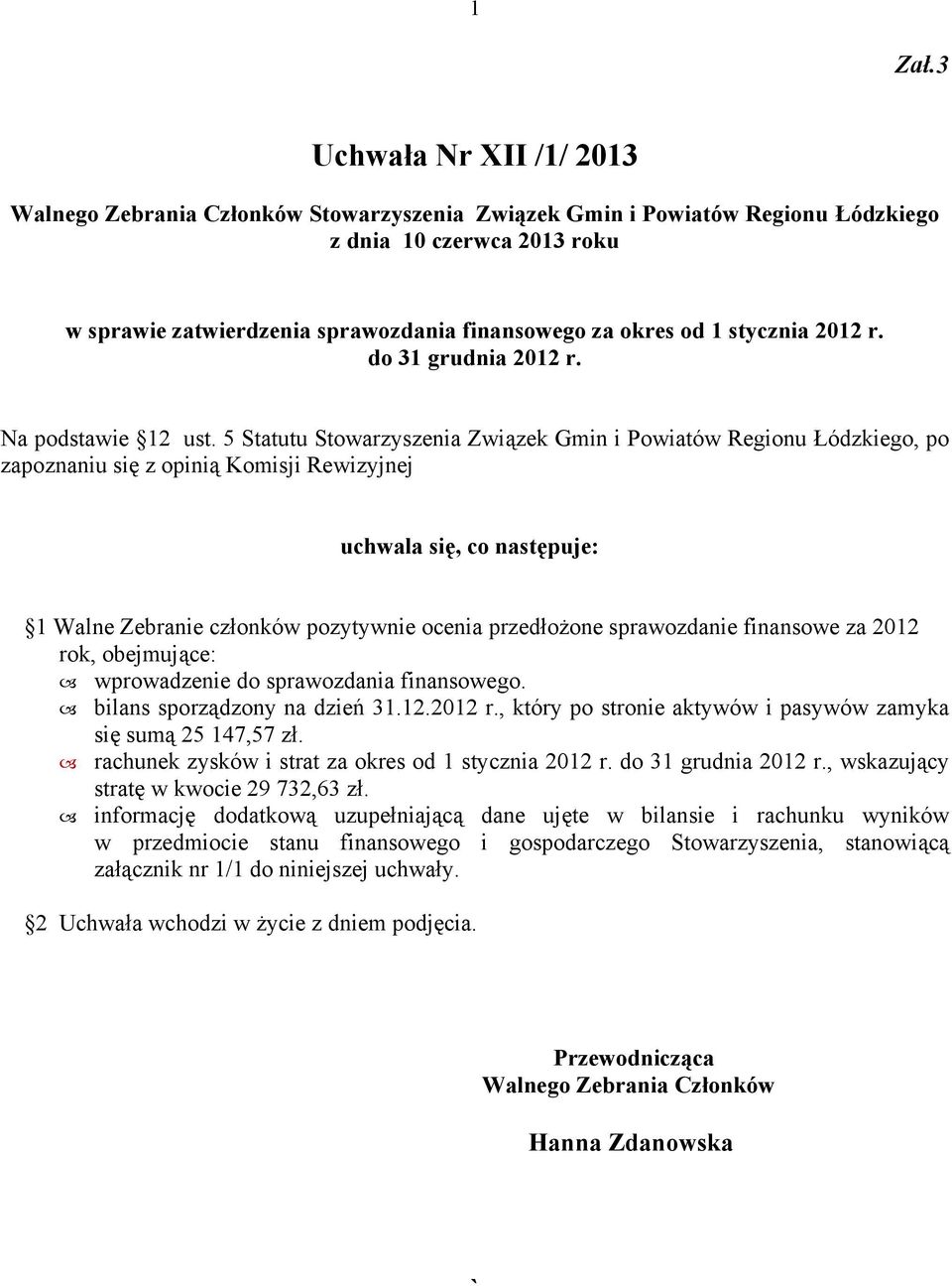 stycznia 2012 r. do 31 grudnia 2012 r. Na podstawie 12 ust.