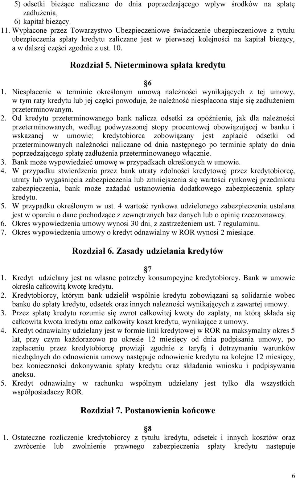 ust. 10. Rozdział 5. Nieterminowa spłata kredytu 6 1.