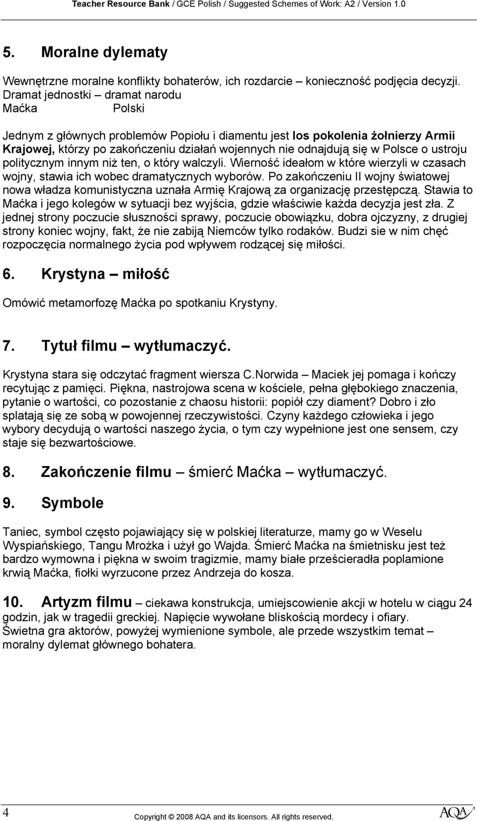 Polsce o ustroju politycznym innym niż ten, o który walczyli. Wierność ideałom w które wierzyli w czasach wojny, stawia ich wobec dramatycznych wyborów.
