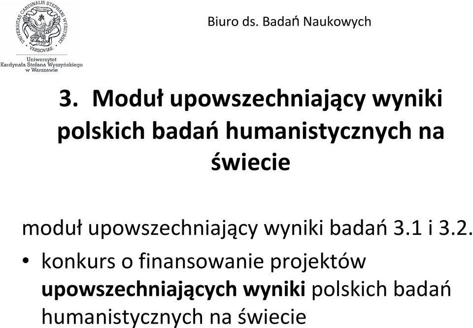 wyniki badań 3.1 i 3.2.
