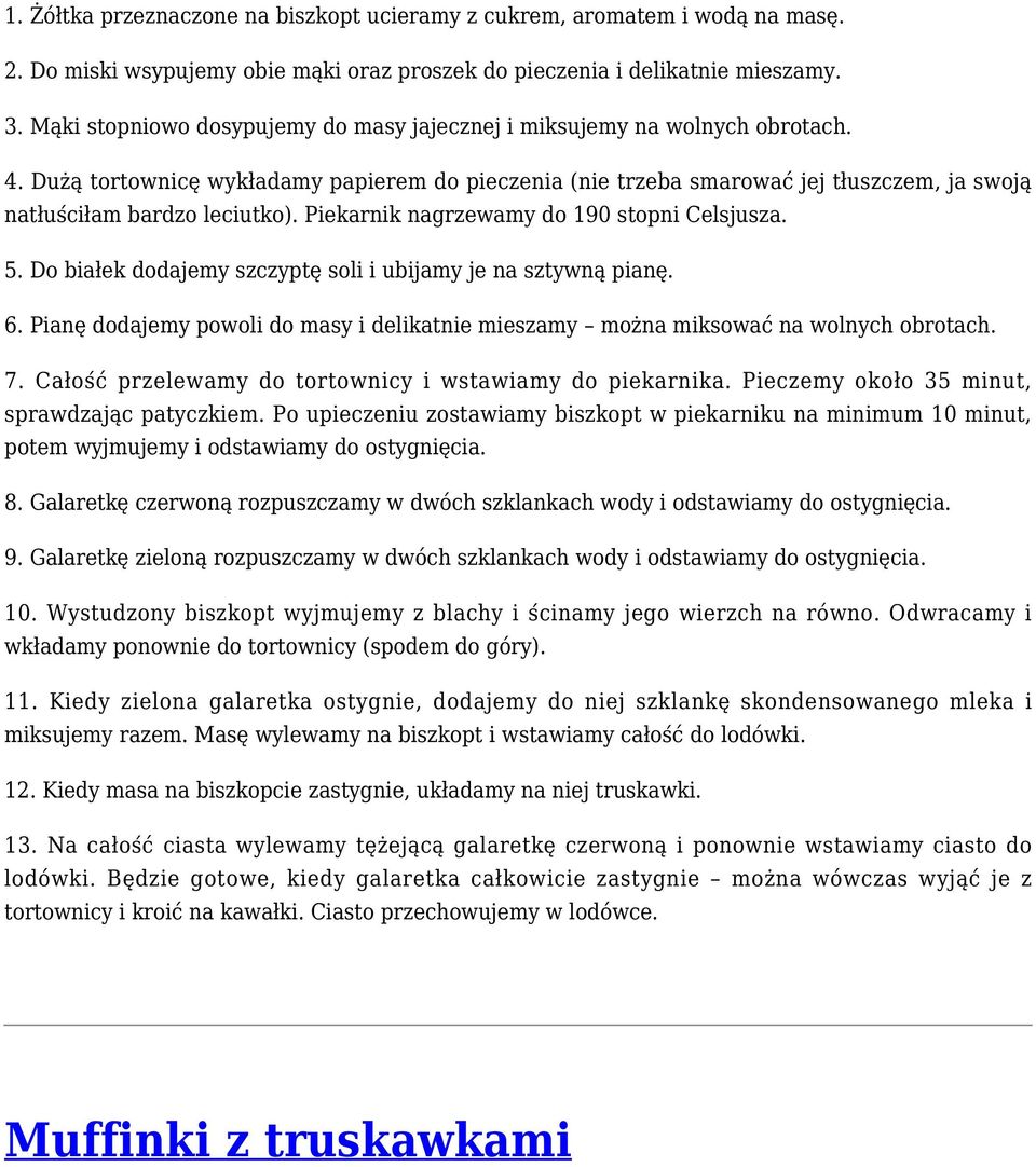 Dużą tortownicę wykładamy papierem do pieczenia (nie trzeba smarować jej tłuszczem, ja swoją natłuściłam bardzo leciutko). Piekarnik nagrzewamy do 190 stopni Celsjusza. 5.