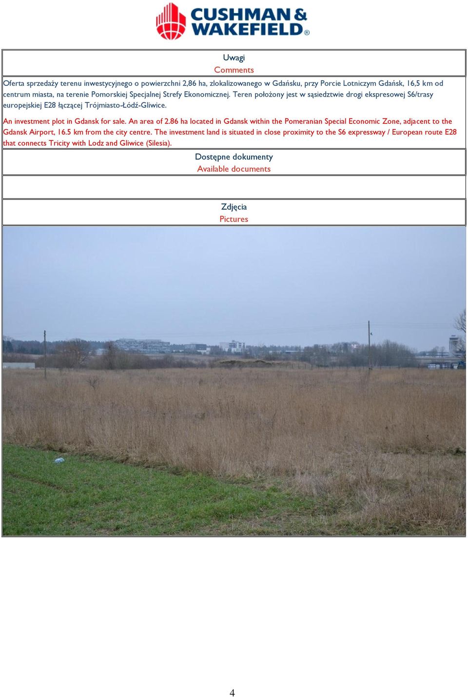 An investment plot in Gdansk for sale. An area of 2.86 ha located in Gdansk within the Pomeranian Special Economic Zone, adjacent to the Gdansk Airport, 16.