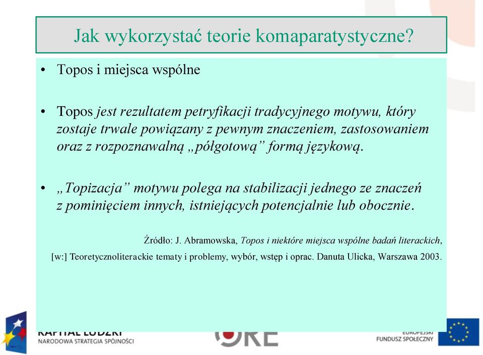 zastosowaniem oraz z rozpoznawalną półgotową formą językową.