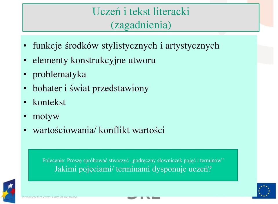 (zagadnienia) wartościowania/ konflikt wartości Polecenie: Proszę spróbować