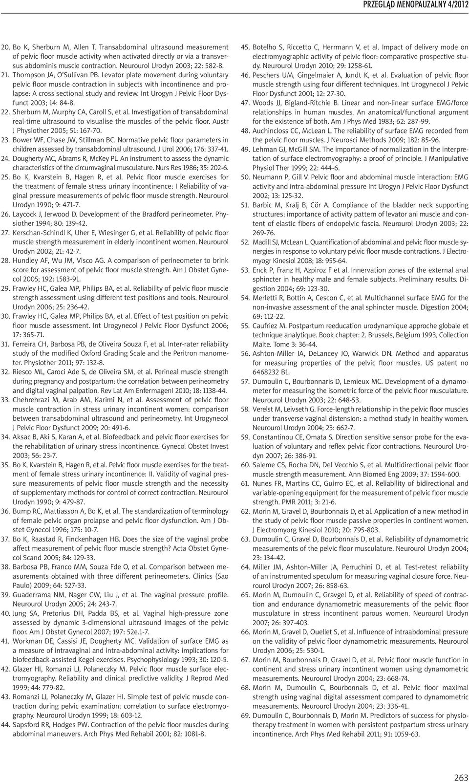 Levator plate movement during voluntary pelvic floor muscle contraction in subjects with incontinence and prolapse: A cross sectional study and review.