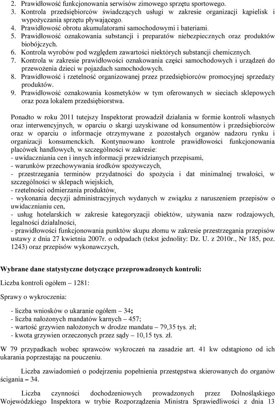 Kontrola wyrobów pod względem zawartości niektórych substancji chemicznych. 7.