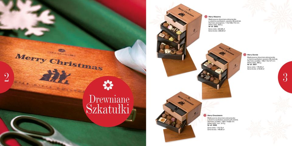 Wymiary pudełka: 156x114x127 mm Masa netto: 465 g Nr ref.