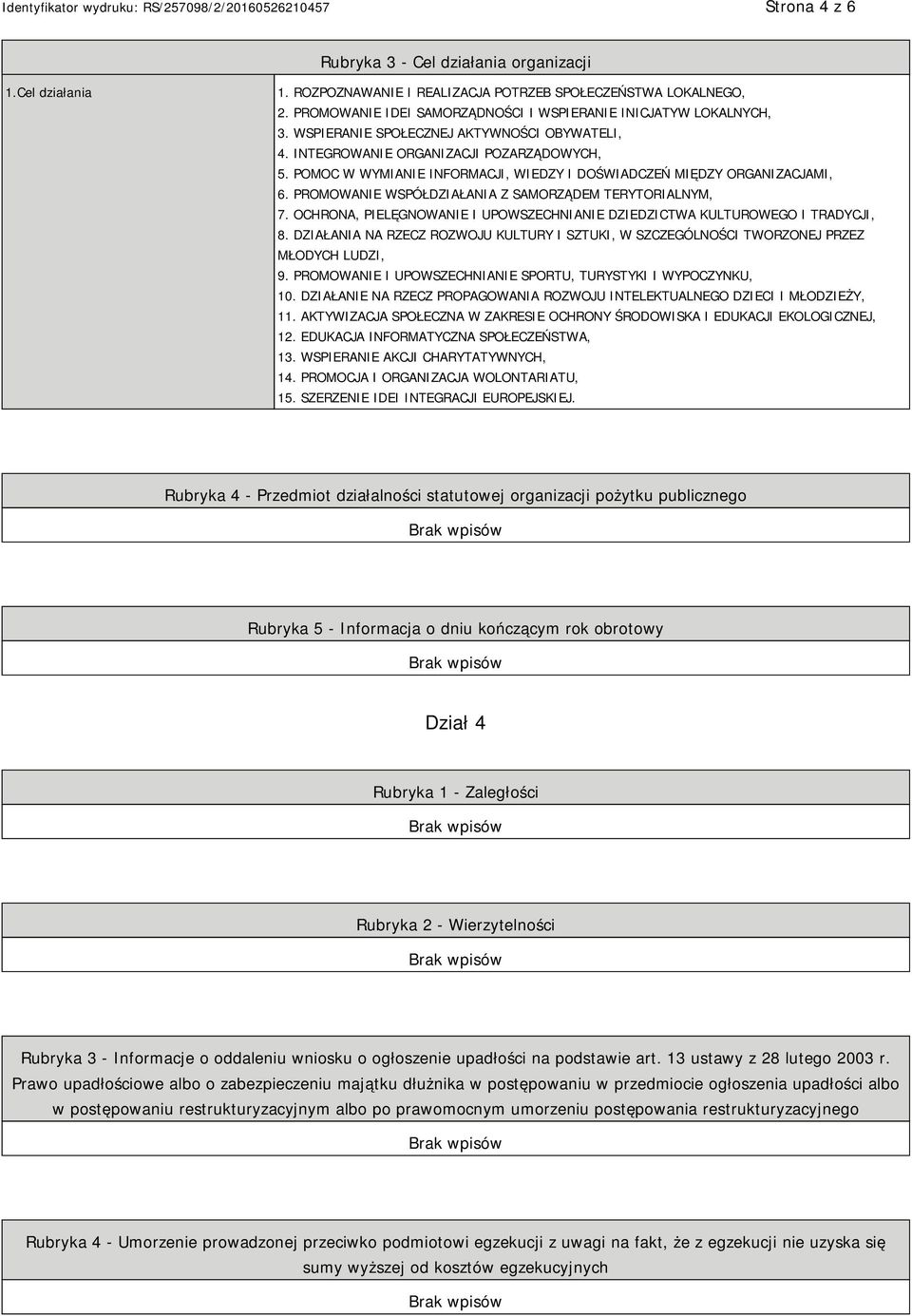 PROMOWANIE WSPÓŁDZIAŁANIA Z SAMORZĄDEM TERYTORIALNYM, 7. OCHRONA, PIELĘGNOWANIE I UPOWSZECHNIANIE DZIEDZICTWA KULTUROWEGO I TRADYCJI, 8.