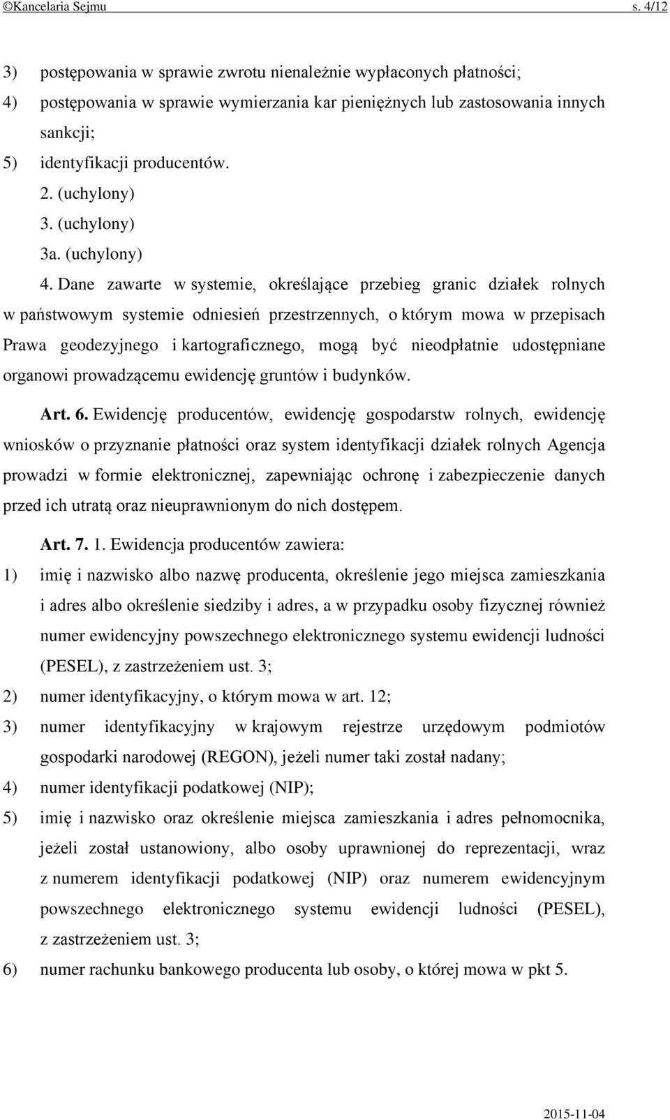 (uchylony) 3. (uchylony) 3a. (uchylony) 4.