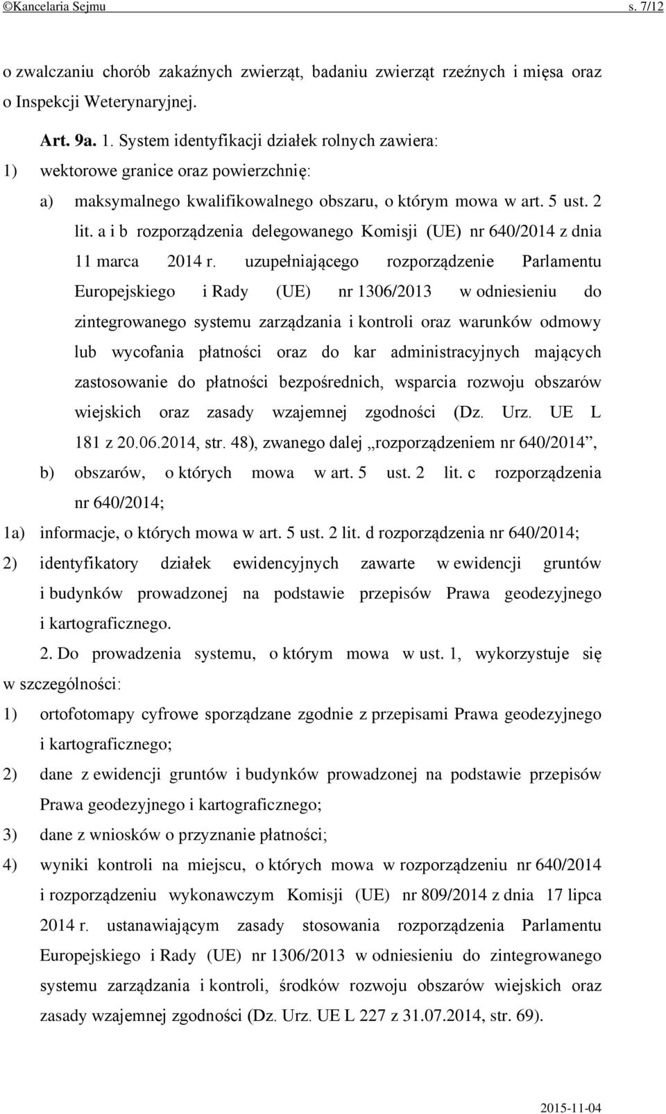 a i b rozporządzenia delegowanego Komisji (UE) nr 640/2014 z dnia 11 marca 2014 r.