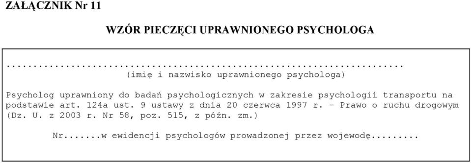 w zakresie psychologii transportu na podstawie art. 124a ust.